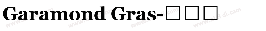 Garamond Gras字体转换